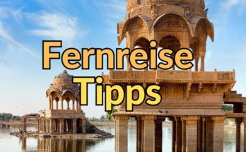 Fernreise Tipps