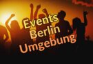 Vielfalt und Erlebnis: Events in Potsdam, Brandenburg, Berlin und Umgebung